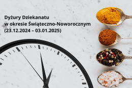 Grafia z zegarem, zywnością i tesktem: Dyżury Dziekanatu w Okresie Świąteczno-Noworocznym (23.12.2024 – 03.01.2025)